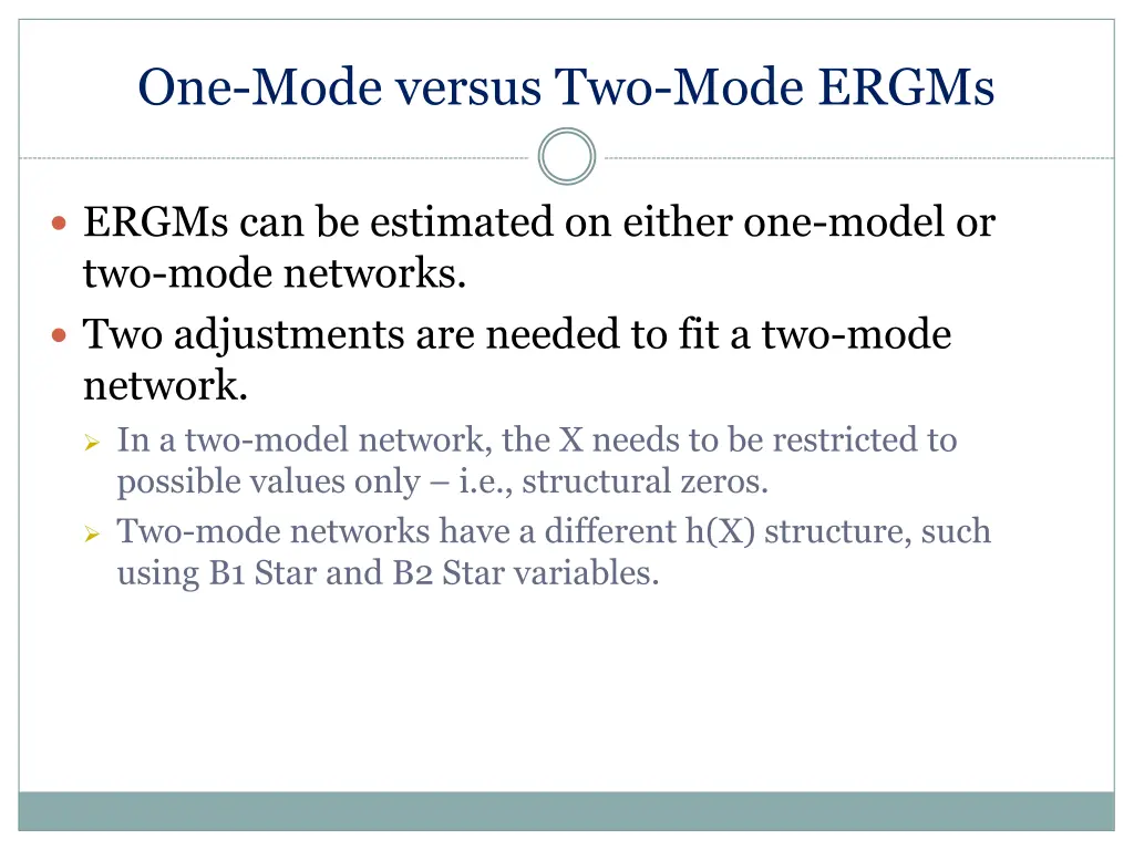 one mode versus two mode ergms