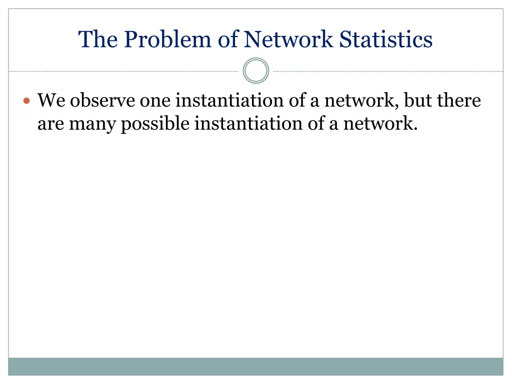 the problem of network statistics 1