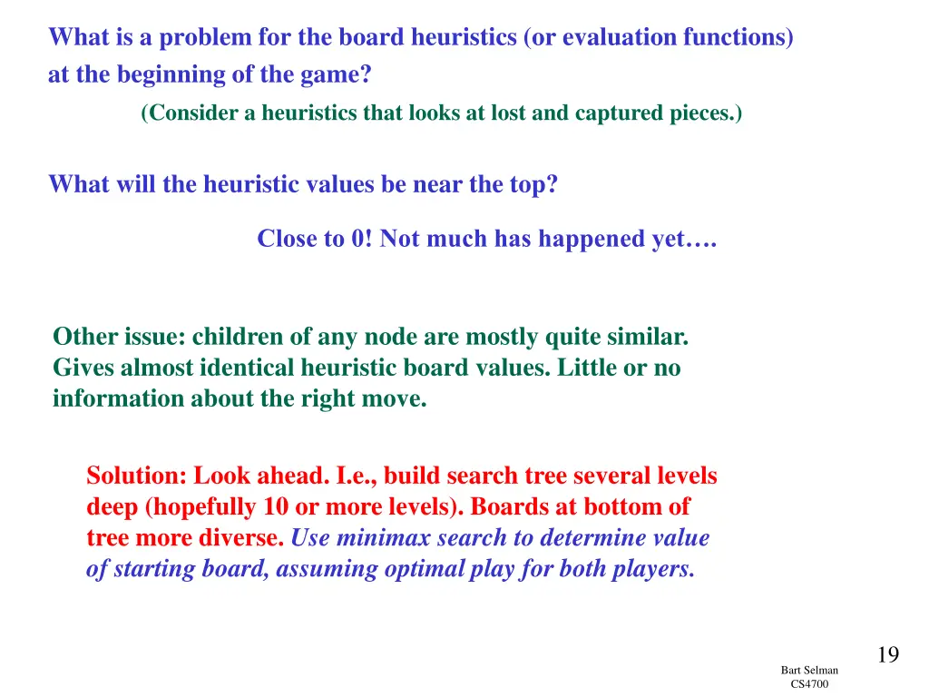 what is a problem for the board heuristics