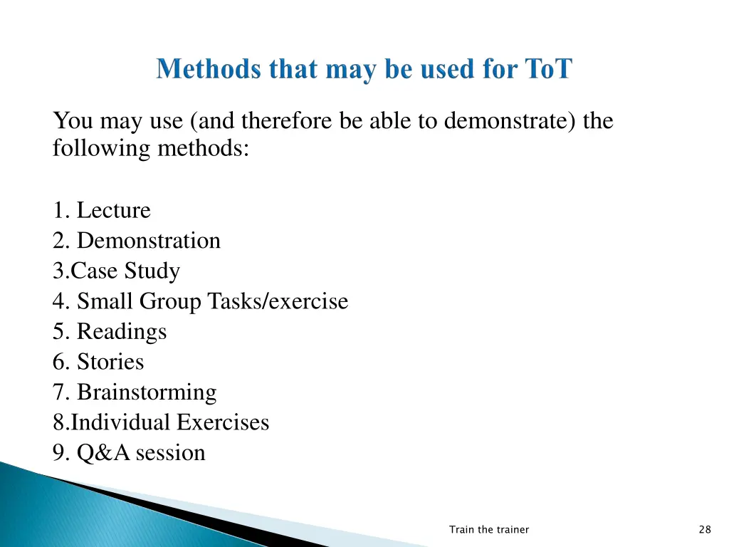 you may use and therefore be able to demonstrate