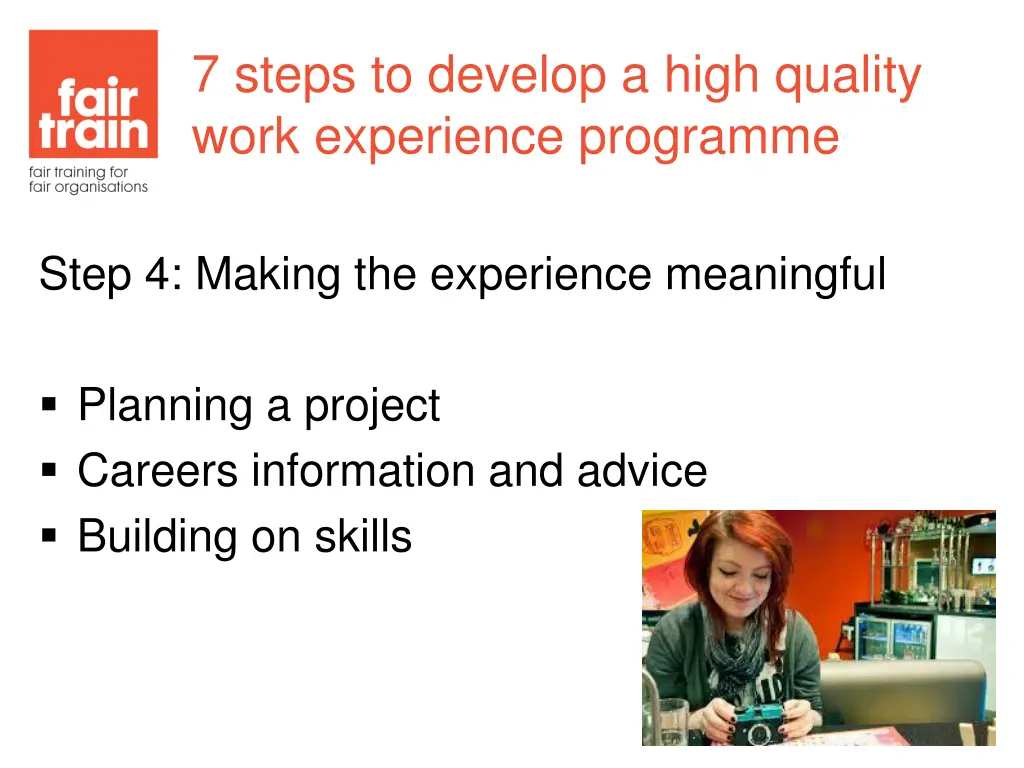 7 steps to develop a high quality work experience 5