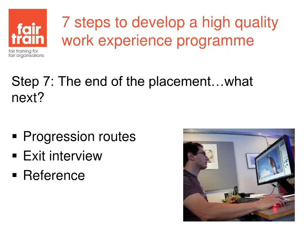 7 steps to develop a high quality work experience 8