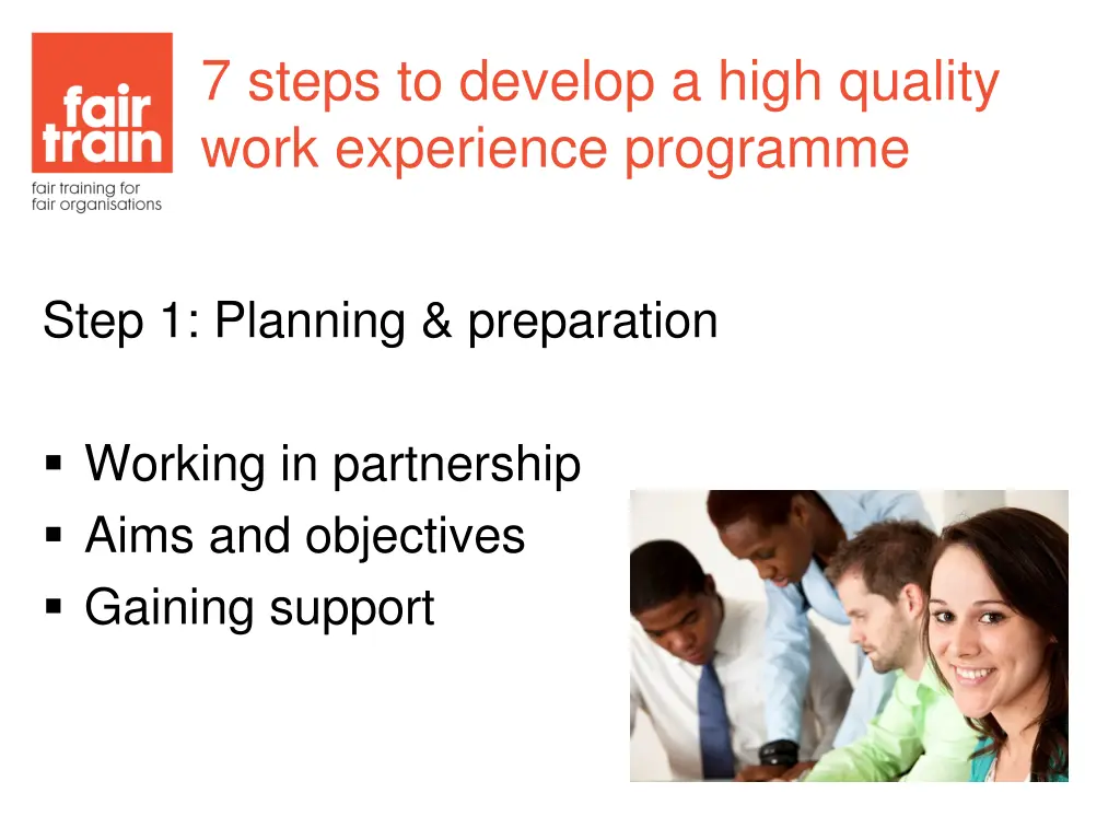 7 steps to develop a high quality work experience