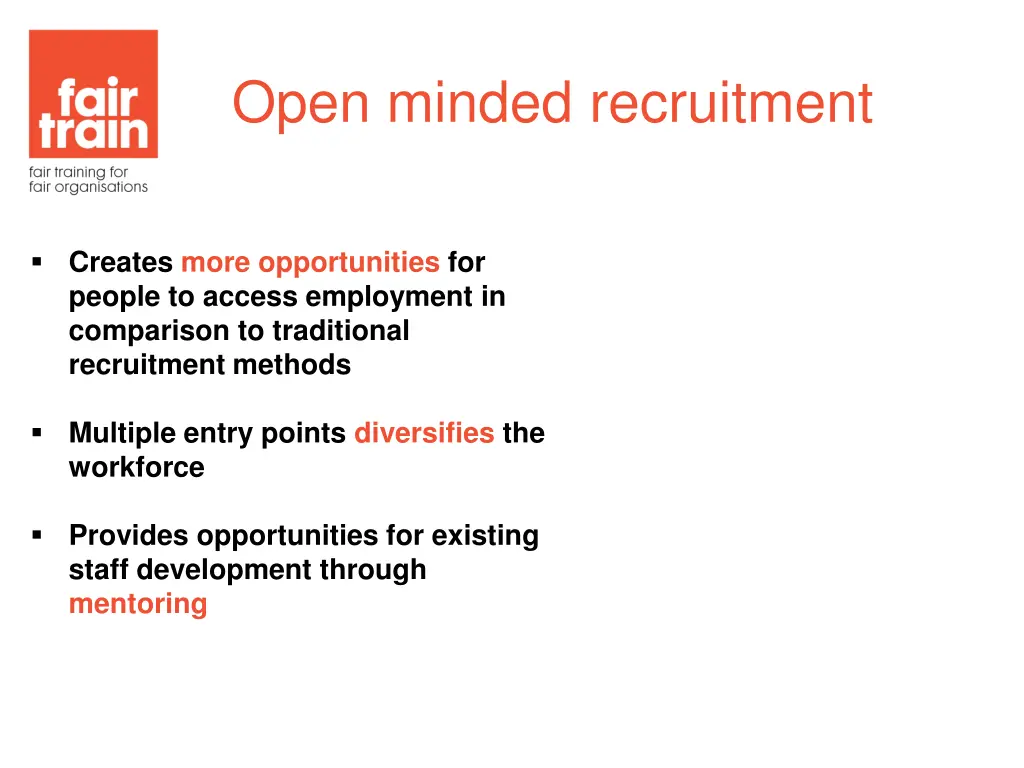 open minded recruitment