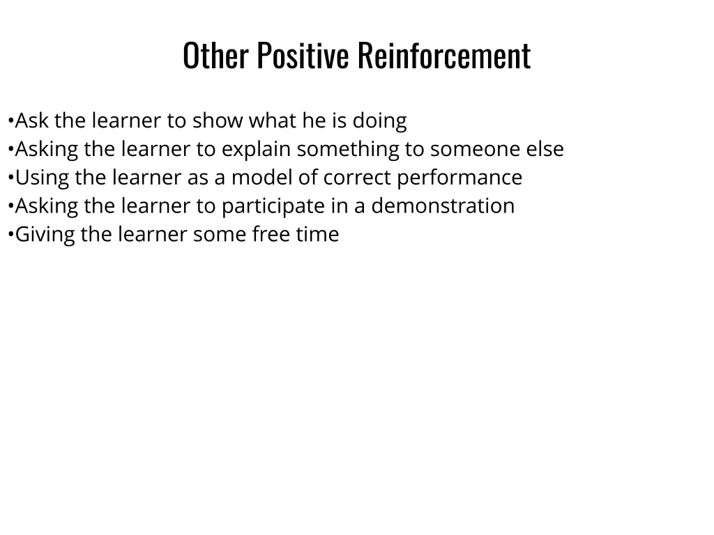 other positive reinforcement