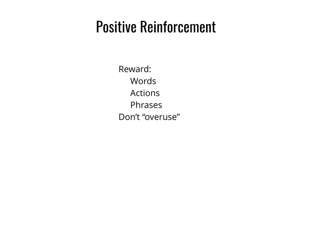 positive reinforcement