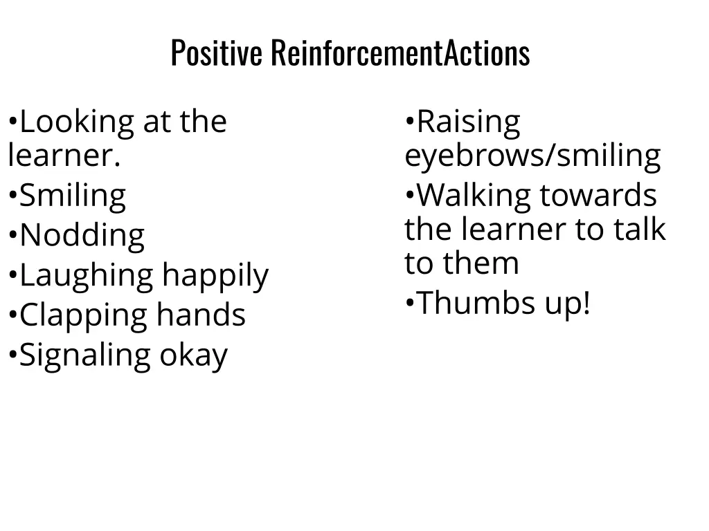 positive reinforcementactions