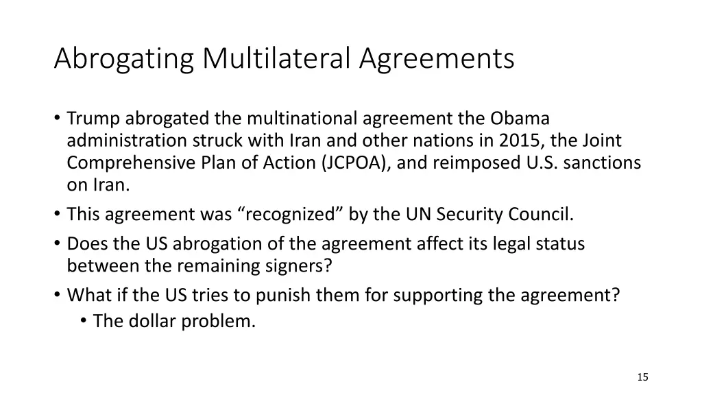 abrogating multilateral agreements