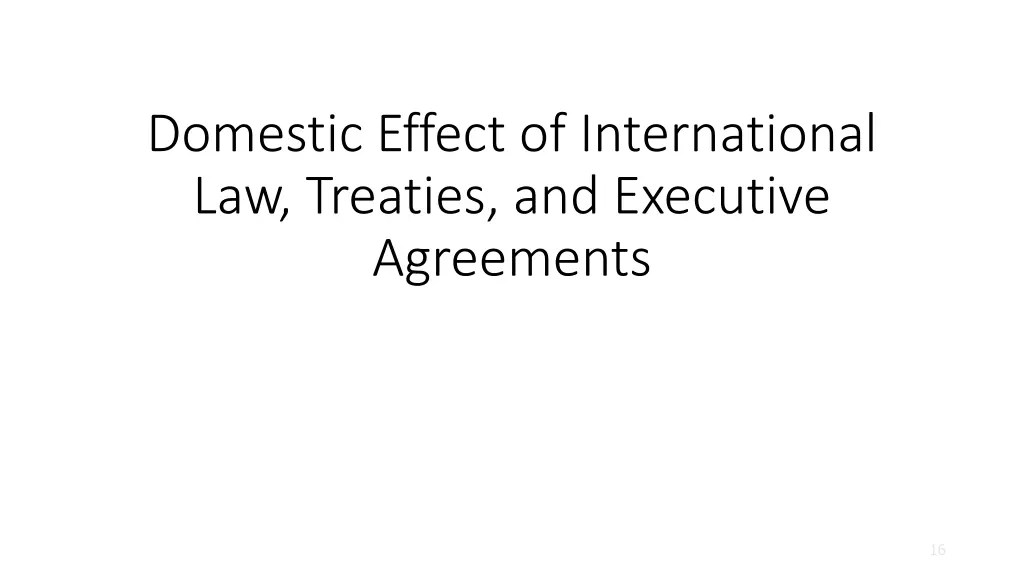 domestic effect of international law treaties