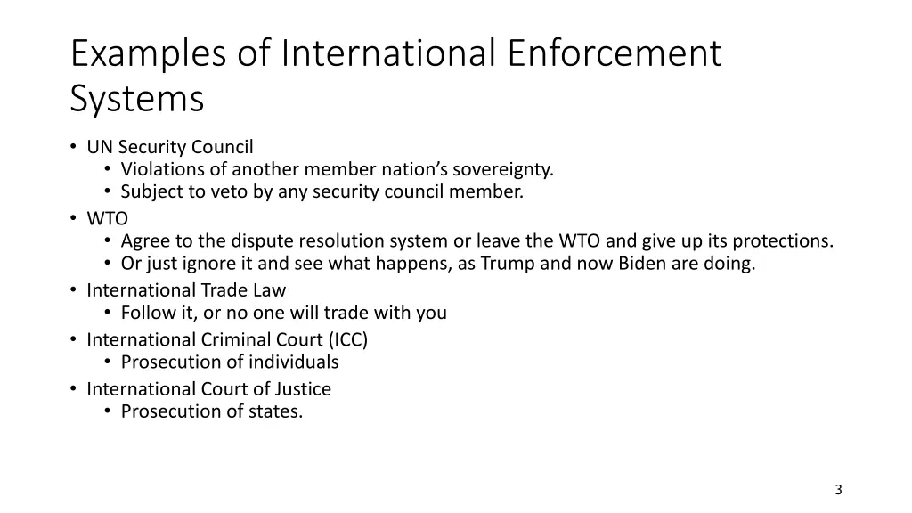 examples of international enforcement systems