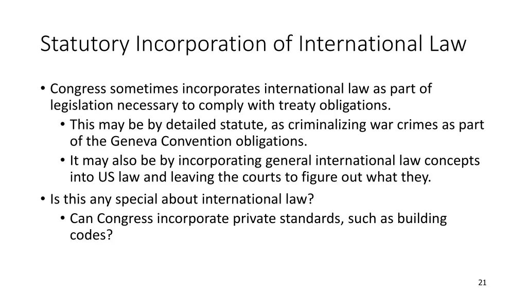 statutory incorporation of international law