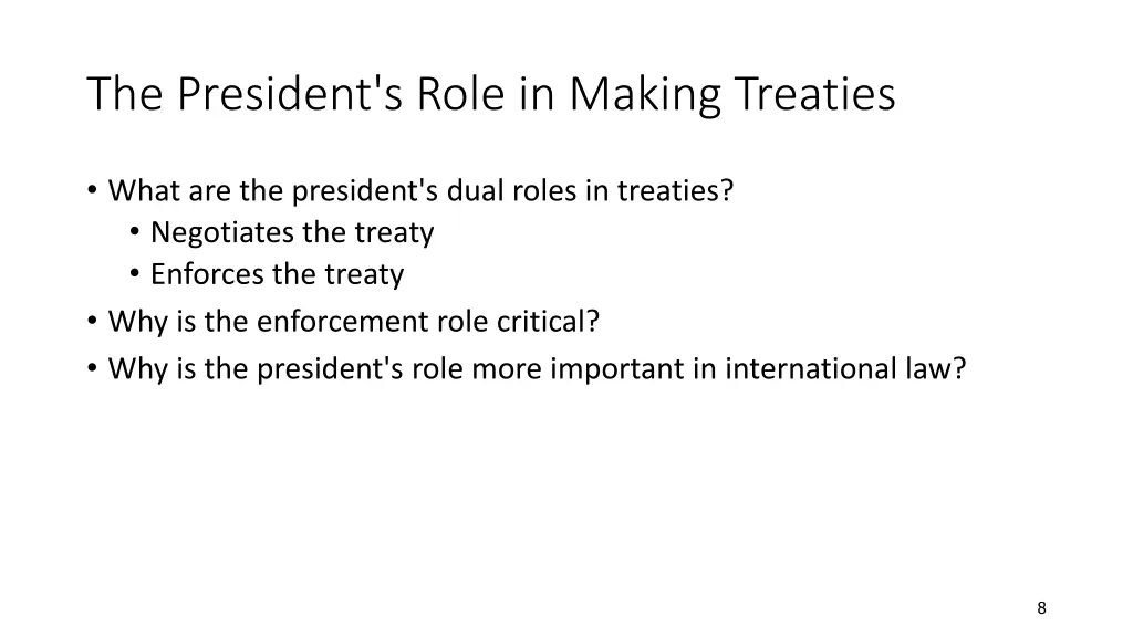 the president s role in making treaties