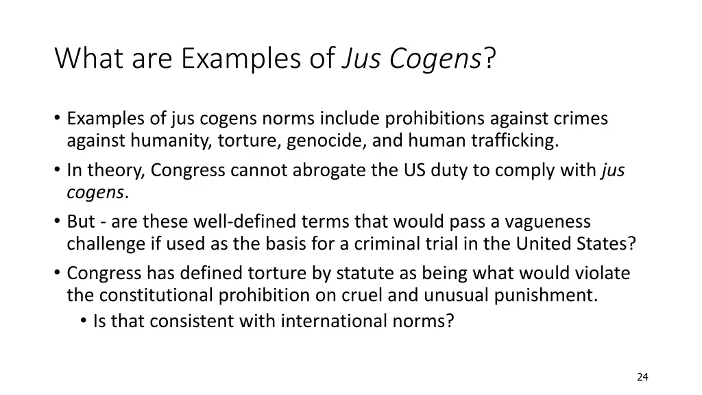 what are examples of jus cogens