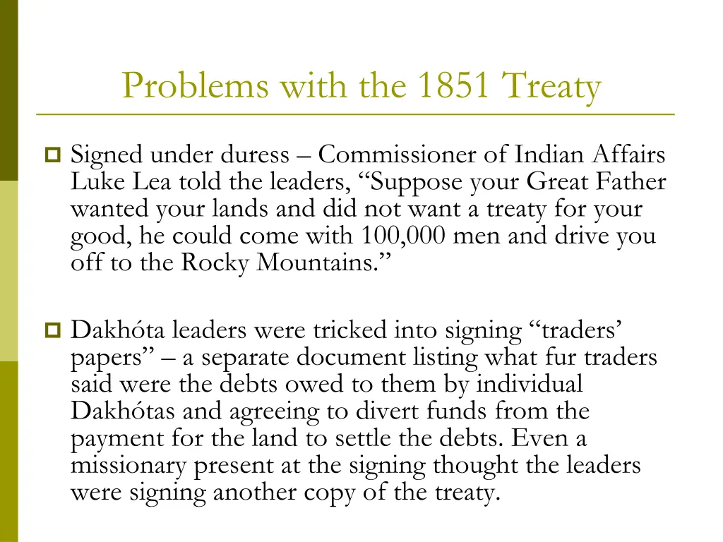 problems with the 1851 treaty