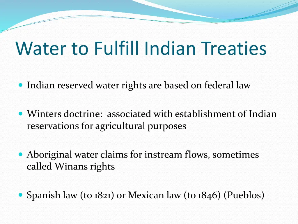 water to fulfill indian treaties