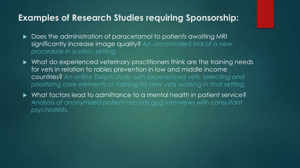 examples of research studies requiring sponsorship