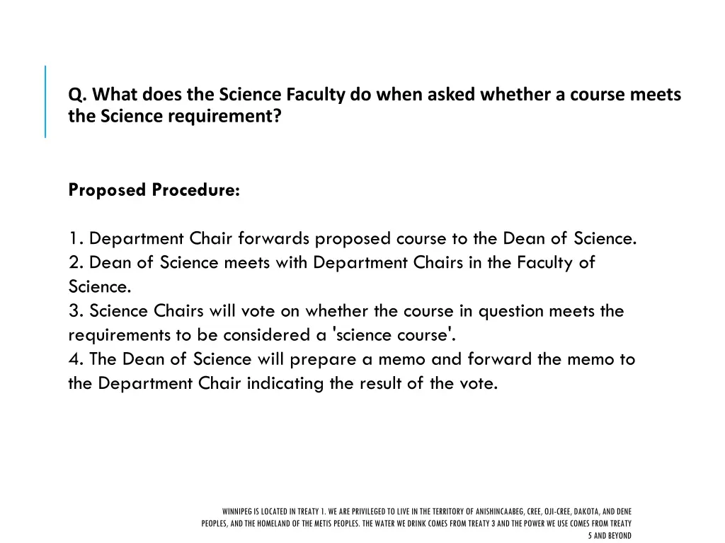 q what does the science faculty do when asked