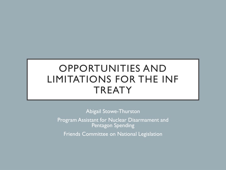 opportunities and limitations for the inf treaty