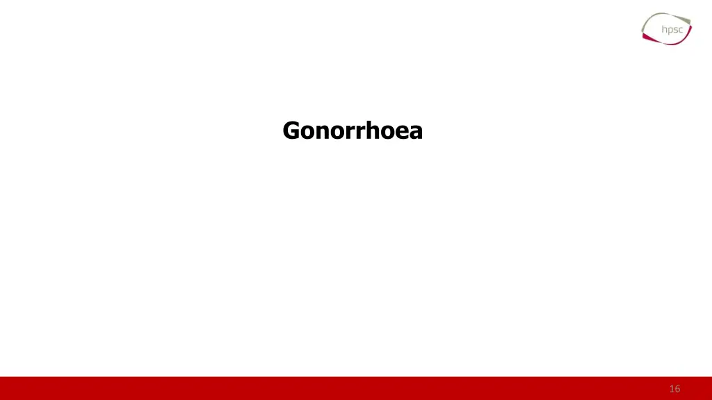 gonorrhoea