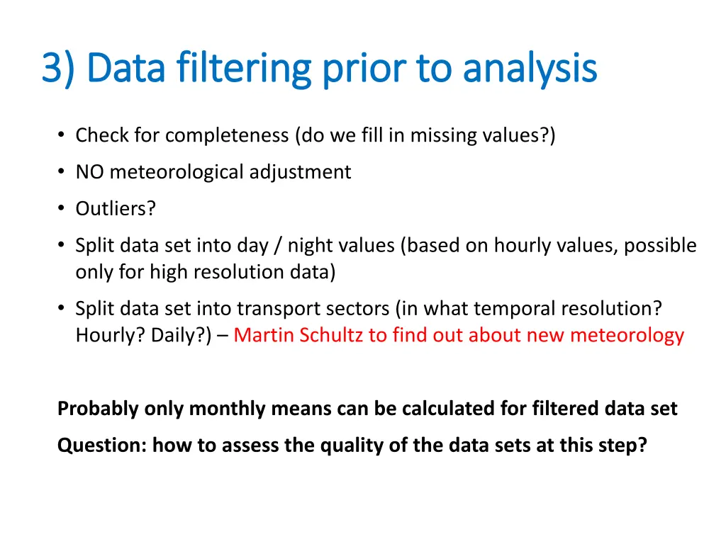 3 data filtering prior to analysis 3 data