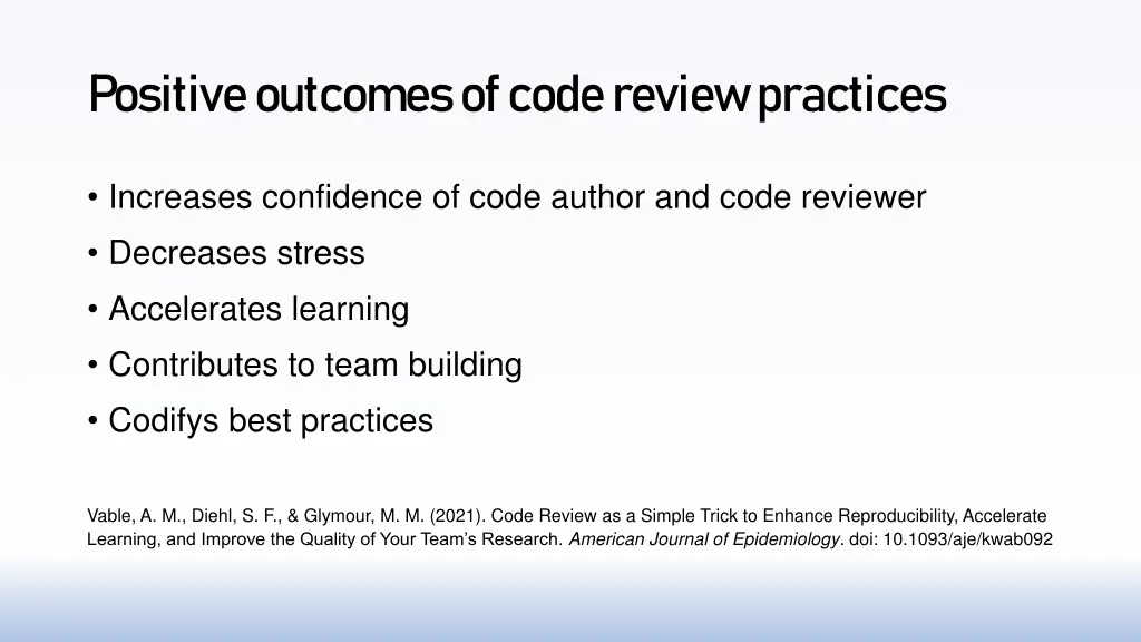 positive outcomes of code review practices