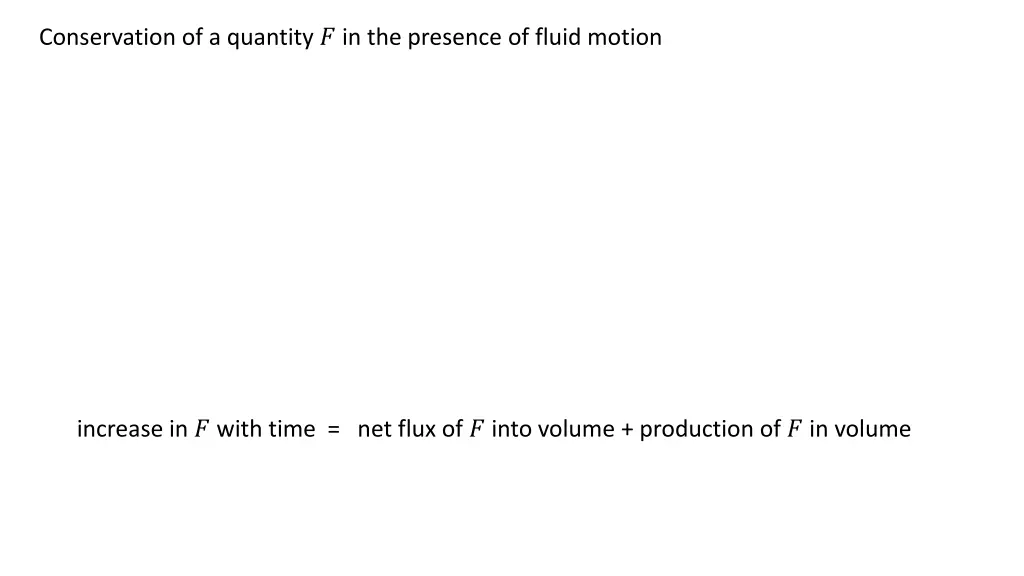 conservation of a quantity in the presence