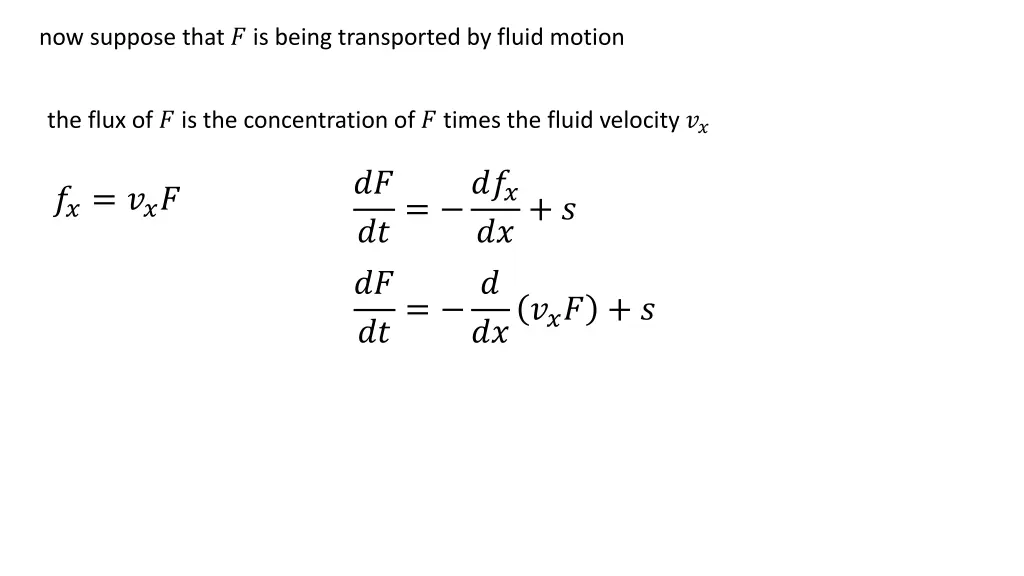 now suppose that is being transported by fluid 1