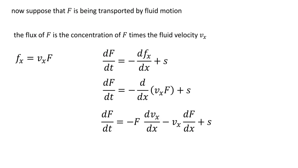 now suppose that is being transported by fluid 2