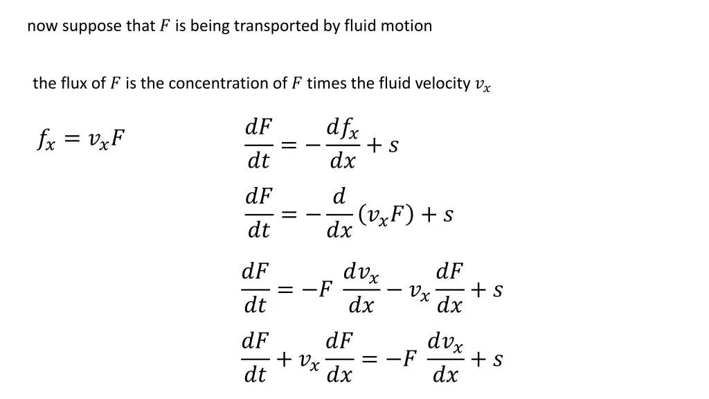 now suppose that is being transported by fluid 3