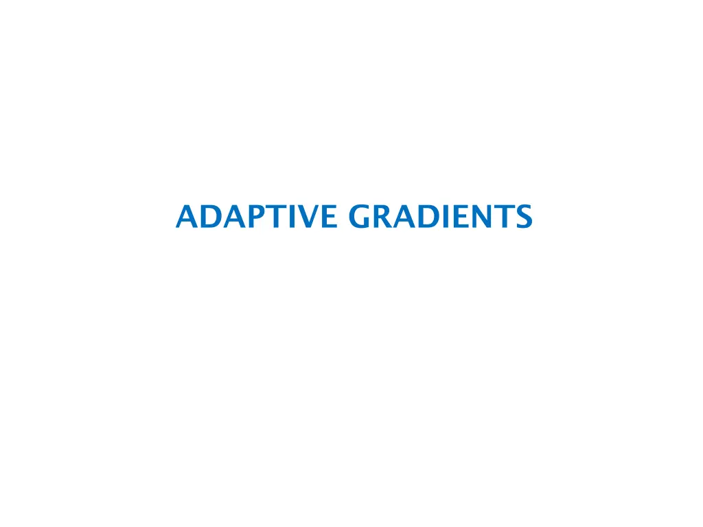 adaptive gradients