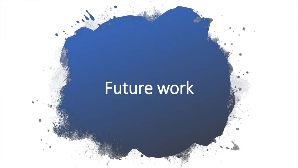 future work future work