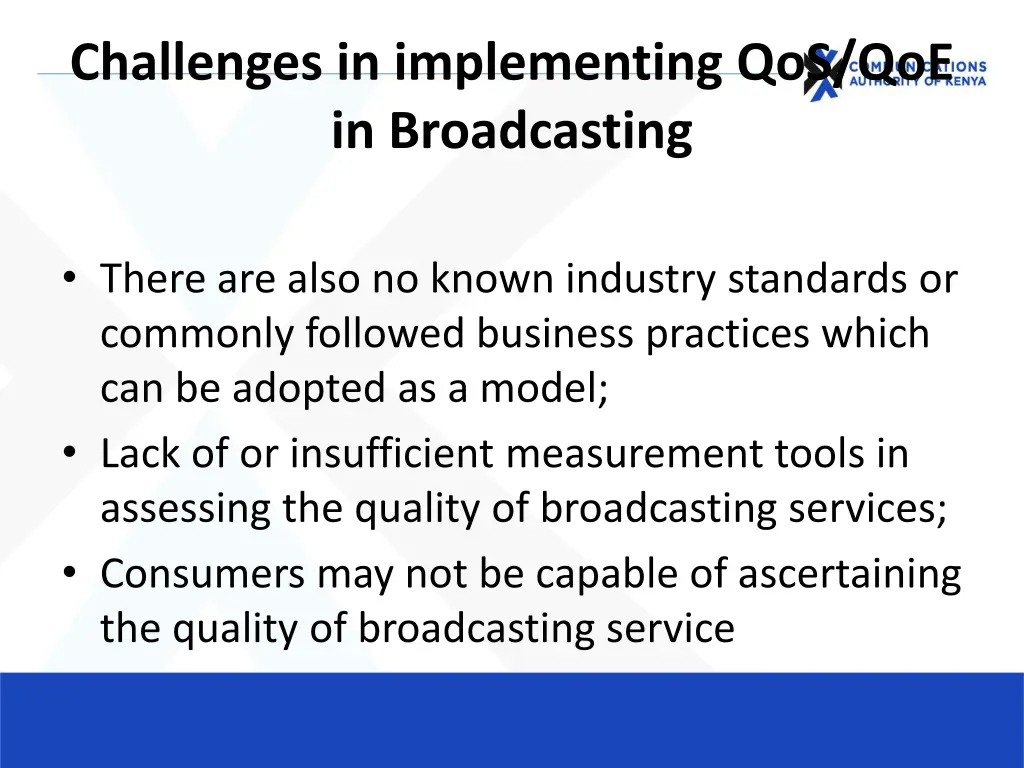 challenges in implementing qos qoe in broadcasting