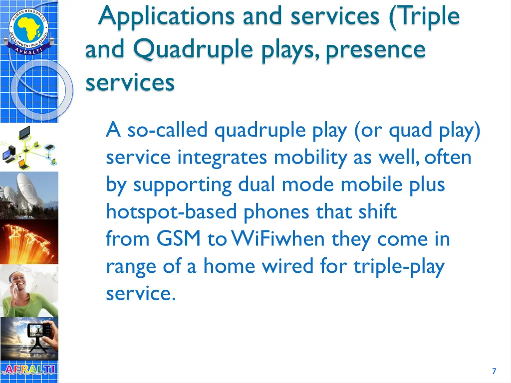 applications and services triple and quadruple 2