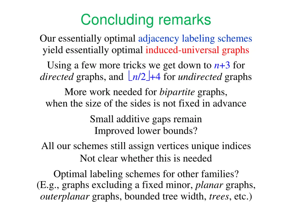 concluding remarks our essentially optimal