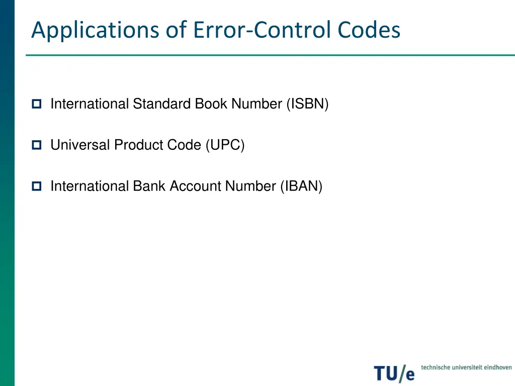 applications of error control codes