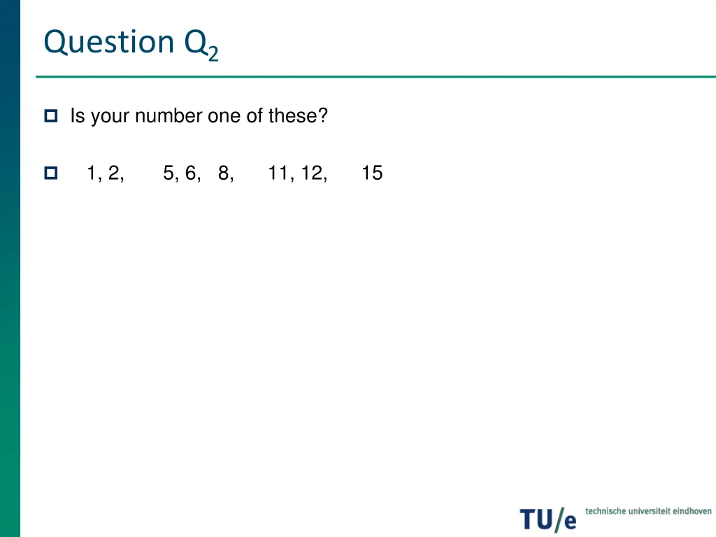 question q 2