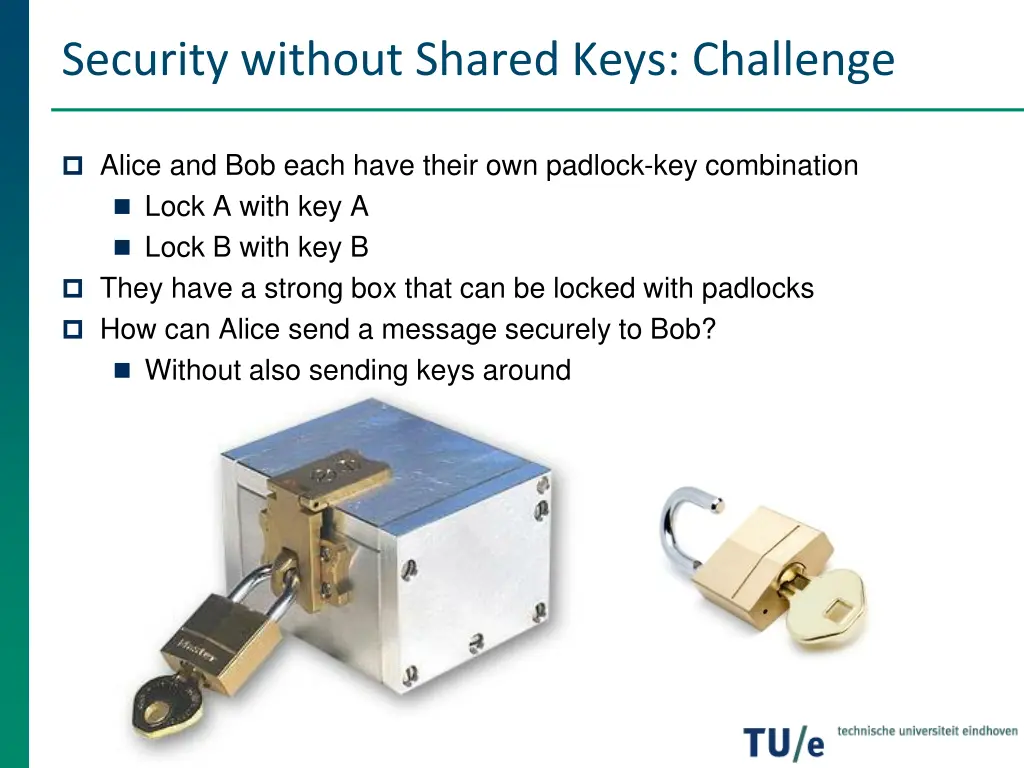 security without shared keys challenge