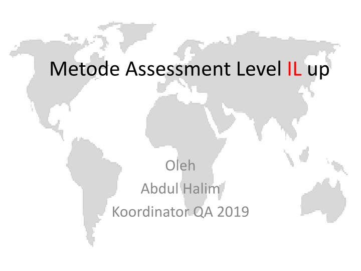 metode assessment level il up