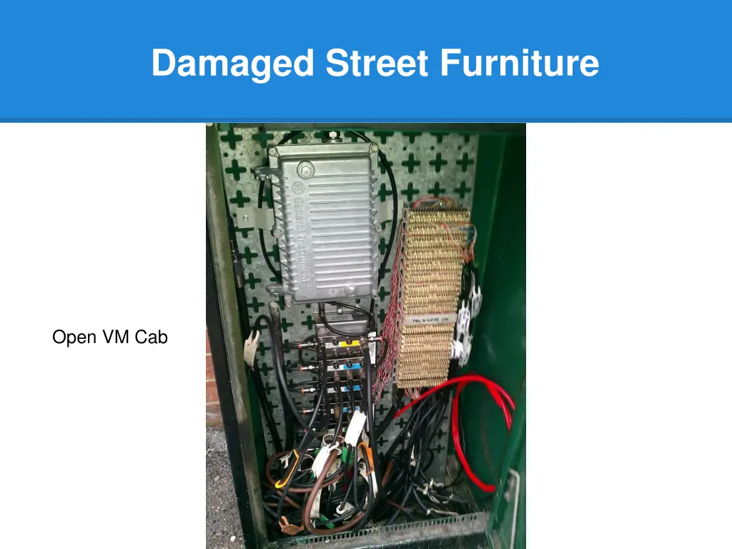 damaged street furniture