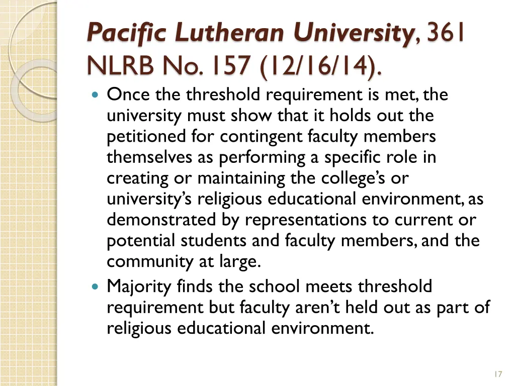 pacific lutheran university 361 nlrb 1