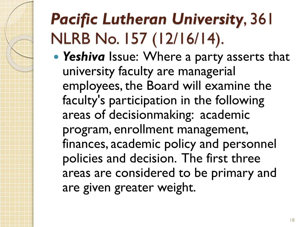 pacific lutheran university 361 nlrb 2