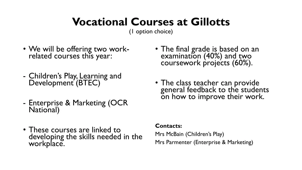 vocational courses at gillotts 1 option choice