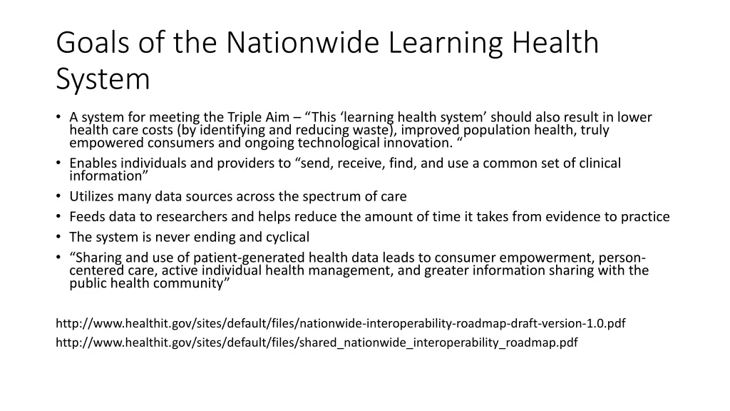 goals of the nationwide learning health system