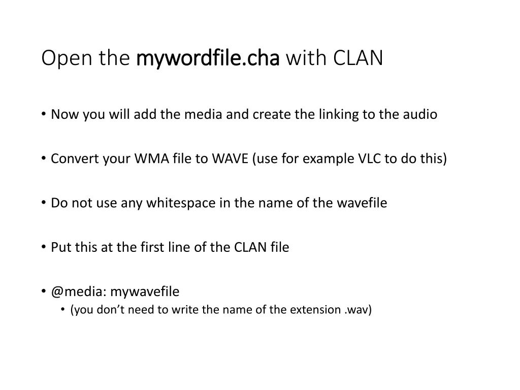 open the mywordfile cha mywordfile cha with clan