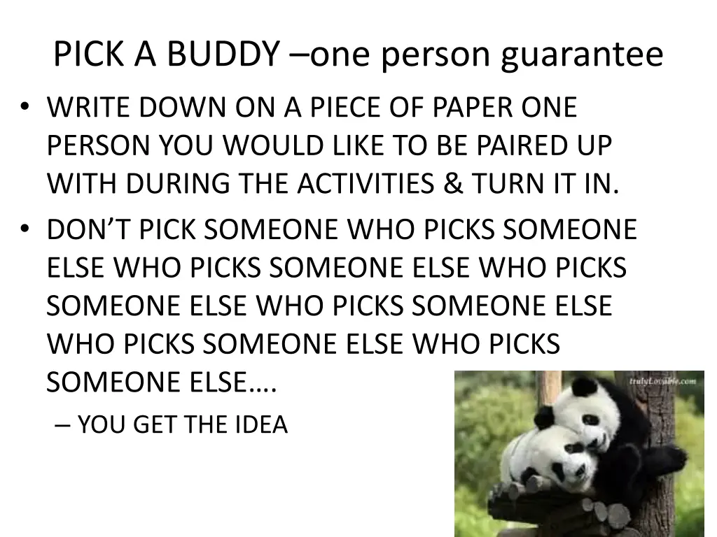 pick a buddy one person guarantee write down