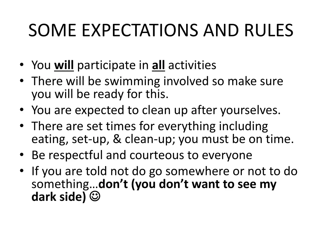 some expectations and rules