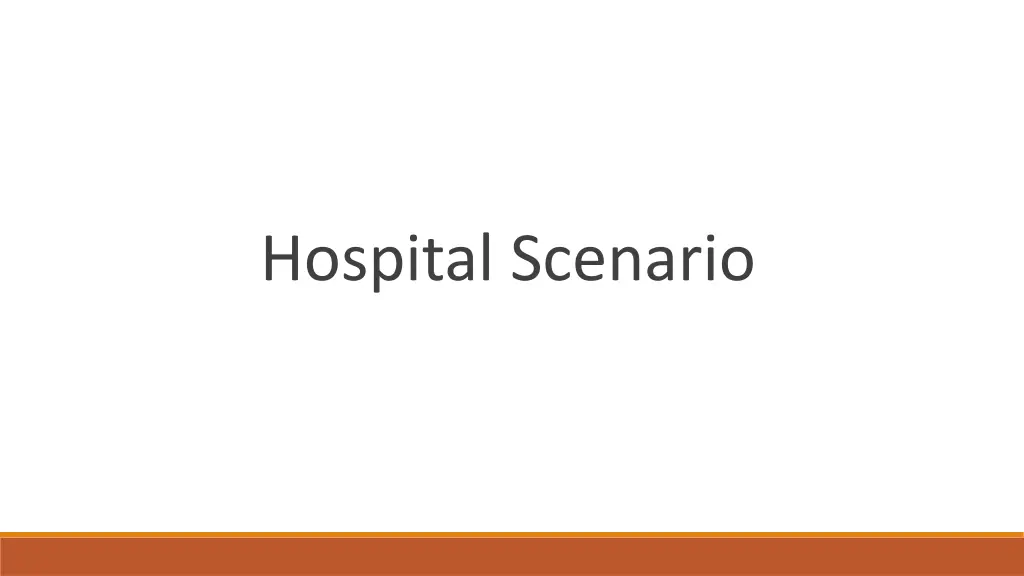 hospital scenario