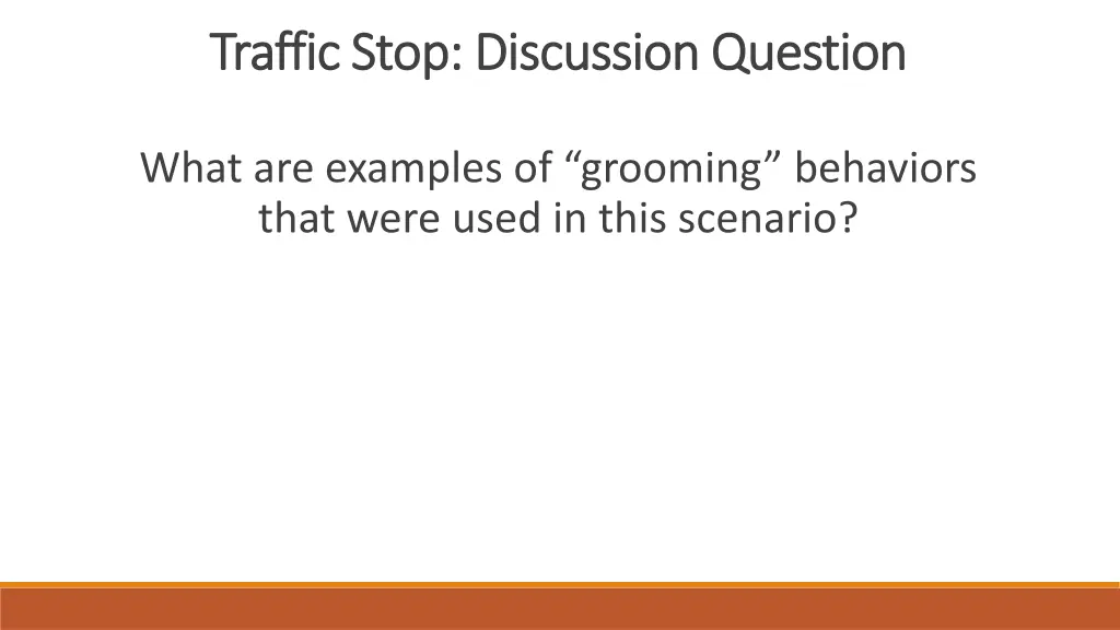 traffic stop discussion question traffic stop 2