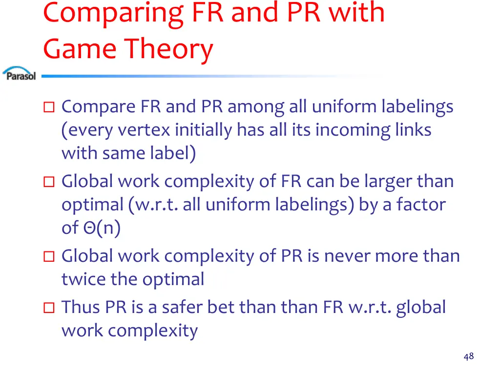 comparing fr and pr with game theory