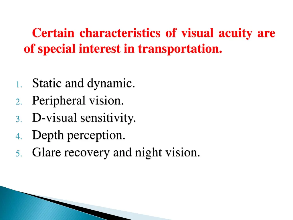 certain characteristics of visual acuity